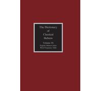 The Dictionary Of Classical Hebrew, Volume 9