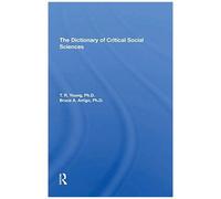 The Dictionary Of Critical Social Sciences
