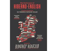 The Dictionary of Hiberno-English: The Irish Use of English