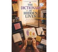 The Dictionary of Hidden Lives: A Diana Kim Cozy Mystery
