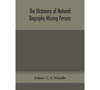 The Dictionary Of National Biography Missing Persons