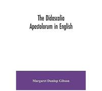 The Didascalia Apostolorum In English