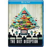 The Diet Deception [Blu-Ray]