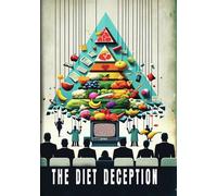 The Diet Deception [Digital Video Disc]