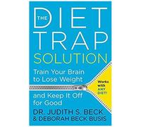The Diet Trap Solution