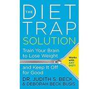 The Diet Trap Solution