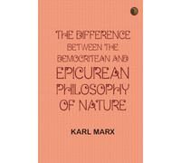 The Difference Between the Democritean and Epicurean Philosophy of Nature