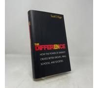 The Difference : How the Power of Diversity Creates Better Groups, Firms, Schools, and Societies