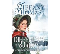 The Difference of a Darcy: a Pride & Prejudice variation