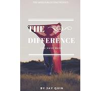 The Difference You Have Made