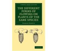 The Different Forms of Flowers on Plants of the Same Species Charles, Darwin, Darwin, Charles (Auteur)