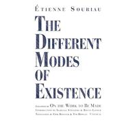 The Different Modes Of Existence Etienne Souriau, Erik Beranek, Tim Howles (Auteur)