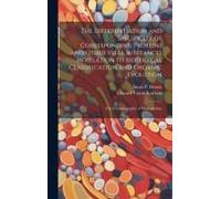 The Differentiation And Specificity Of Corresponding Proteins And Other Vital Substances In Relation To Biological Classification And Organic Evolutio