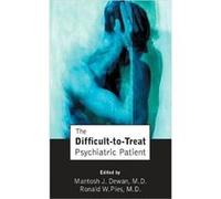 The DifficulttoTreat Psychiatric Patient Dewan (Auteur)
