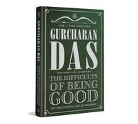 The Difficulty of Being Good: On the Subtle Art of Dharma: Special Edition with a New Preface