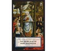 The Digby Play of Mary Magdalene General Editor Christina Fitzgerald , General Editor John Sebastian , Edited By Chester N Scoville (Auteur)