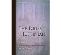 The Digest of Justinian