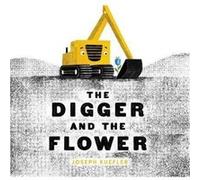 The Digger and the Flower by Joseph Kuefler Joseph Kuefler, Joseph Kuefler (Auteur)
