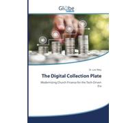 The Digital Collection Plate: Modernizing Church Finance for the Tech-Driven Era