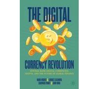 The Digital Currency Revolution