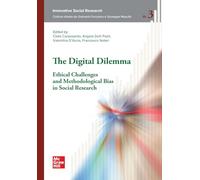 The digital dilemma ethical challenges and methodological bias in social research