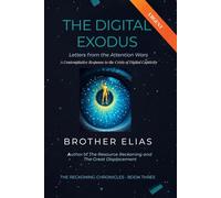 The Digital Exodus: Letters from the Attention Wars: A Contemplative Response to the Crisis of Digital Captivity