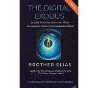 The Digital Exodus: Letters from the Attention Wars: A Contemplative Response to the Crisis of Digital Captivity