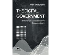 The Digital Government: Innovation and Data-Driven Tax Compliance