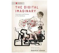 The Digital Imaginary: Literature And Cinema Of The Database