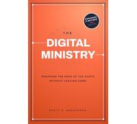 The Digital Ministry: Reaching The Ends Of The Earth Without Leaving Home