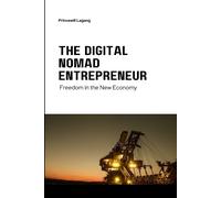 The Digital Nomad Entrepreneur