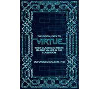 THE DIGITAL PATH TO VIRTUE: WHEN CLASSDOJO MEETS ISLAMIC VALUES IN THE CLASSROOM