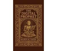 The Digital Prophet Paperback Book By Majed Al Saedi