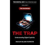 THE DIGITAL RAT : THE ATTENTION WAR - THE TRAP