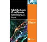 The Digital Transformation of Product Formulation - Taylor amp Francis Ltd - Taylor amp Francis Ltd - Livre en Anglais - Hardback Taylor amp Francis LtdTaylor amp Francis Ltd (Auteur)