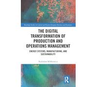 The Digital Transformation of Production and Operations Management