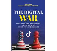 Winston Ma – The Digital War – Puissance tech chinoise : IA et blockchain