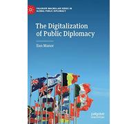 The Digitalization of Public Diplomacy