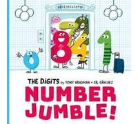 The Digits Number Jumble - Tony Bradman - Oxford University Press - Livre en Anglais - Paperback Tony BradmanTony Bradman (Auteur)