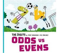The Digits Odds Vs Evens by Tony Bradman Tony Bradman (Auteur)
