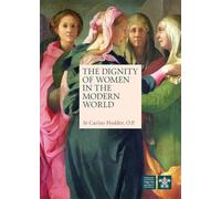 The Dignity of Women in the Modern World