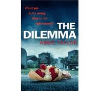 The Dilemma by Abbie Taylor Abbie Taylor (Auteur)