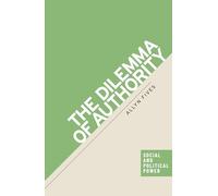 The Dilemma of Authority