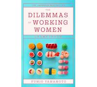 The Dilemmas of Working Women: The Japanese Bestseller