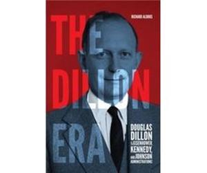 The Dillon Era - Richard Aldous - McGillQueens University Press - Livre en Anglais - Hardback Richard AldousRichard Aldous (Auteur)