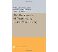 The Dimensions Of Quantitative Research In History