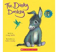 The Dinky Donkey (A Wonky Donkey Book)