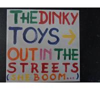 The Dinky Toys - Out in the streets (she boom...) 2-Track Cardsleeve CD