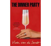 The Dinner Party - Viola van de Sandt - Tinder Press - ebook (ePub) - Livre