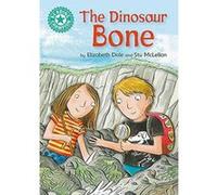 The Dinosaur Bone: Independent Reading Turquoise 7 (Reading Champion) - [Version Originale] Inconnu (Auteur)